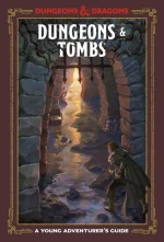 Dungeons and Tombs