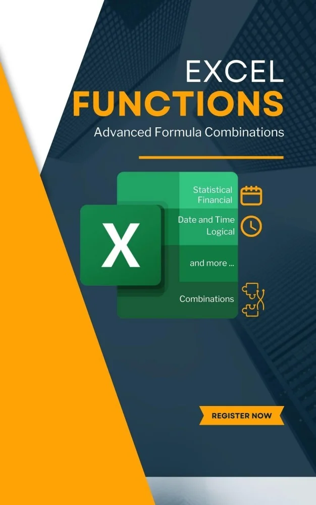EXCEL FUNCTIONS and Advanced Formula Combinations