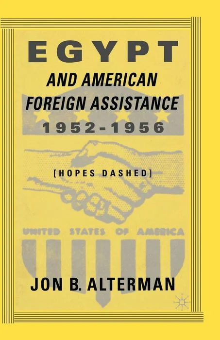 Egypt and American Foreign Assistance 1952-1956