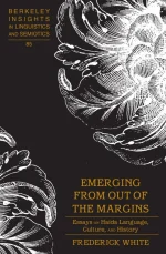 Emerging From Out of the Margins: Essays on Haida Language, Culture, and History