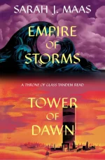 Empire of Storms & Tower of Dawn