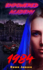 Empowered Academy: 1984