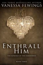 Enthrall Him