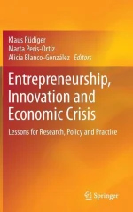 Entrepreneurship, Innovation and Economic Crisis