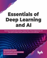 Essentials of Deep Learning and AI