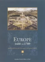 Europe 1450 to 1789: Encyclopedia of the Early Modern World