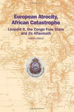 European Atrocity, African Catastrophe