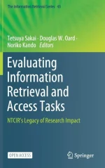 Evaluating Information Retrieval and Access Tasks