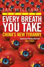 Every Breath You Take: China's New Tyranny
