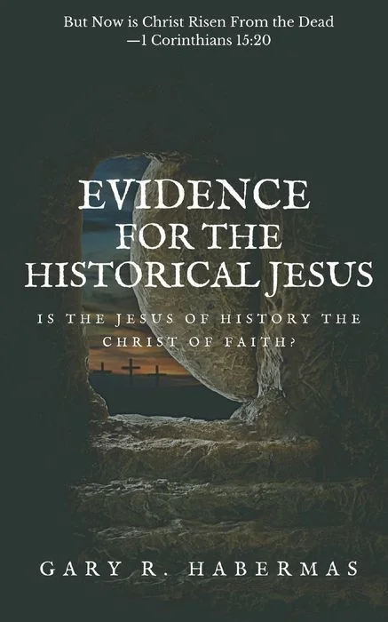 Evidence for the Historical Jesus
