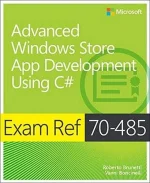 Exam Ref 70-485: Advanced Windows Store App Development Using C#