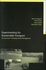 Experimenting for Sustainable Transport