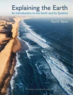 Explaining the Earth: An Introduction to the Earth and Its Systems