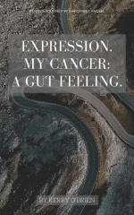 Expression. My Cancer: A Gut Feeling.