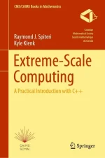 Extreme-Scale Computing: A Practical Introduction With C++