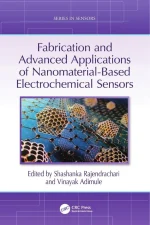 Fabrication and Advanced Applications of Nanomaterial-Based Electrochemical Sensors
