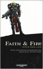 Faith and Fire