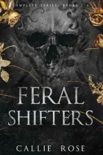 Feral Shifters: Complete Series