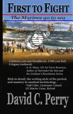 First to Fight: The Marines Go to Sea