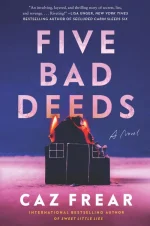 Five Bad Deeds