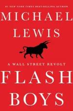 Flash Boys: A Wall Street Revolt