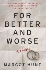 For Better and Worse