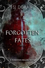 Forgotten Fates: Part One