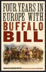Four Years in Europe With Buffalo Bill