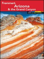 Frommer's Arizona & the Grand Canyon 2012