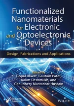 Functionalized Nanomaterials for Electronic and Optoelectronic Devices: Design, Fabrications and Applications