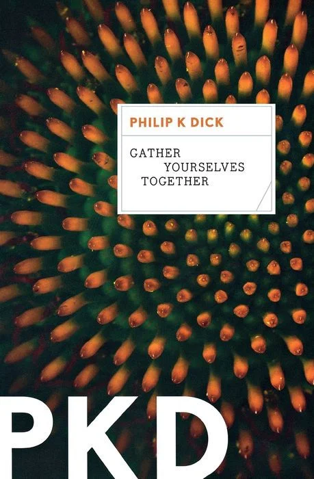 Gather Yourselves Together
