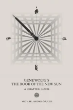 Gene Wolfe's the Book of the New Sun