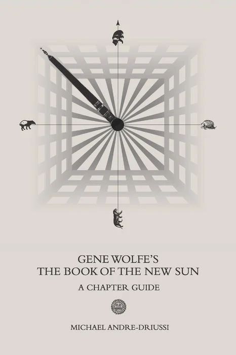 Gene Wolfe's the Book of the New Sun
