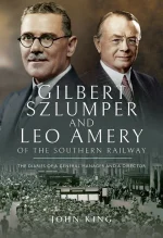 Gilbert Szlumper and Leo Amery of the Southern Railway