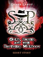 Gold, Babies and the Brothers Muldoon
