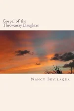 Gospel of the Throwaway Daughter