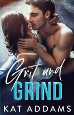 Grit and Grind