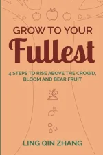 Grow to Your Fullest