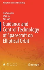 Guidance and Control Technology of Spacecraft on Elliptical Orbit