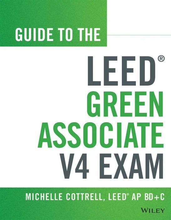 Guide to the LEED Green Associate Exam