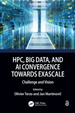 HPC, Big Data, and AI Convergence Towards Exascale