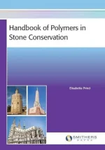 Handbook of Polymers in Stone Conservation