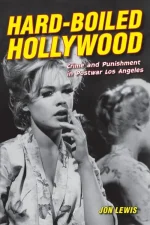 Hard-Boiled Hollywood