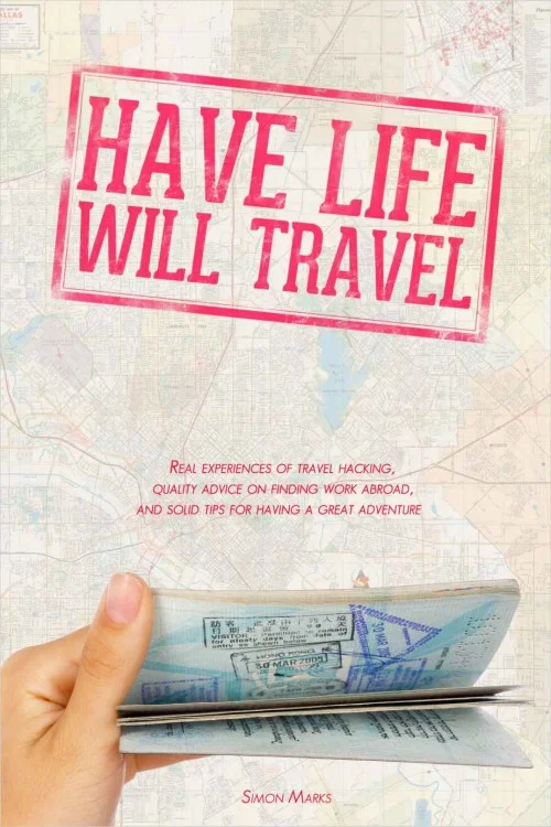 Have Life - Will Travel