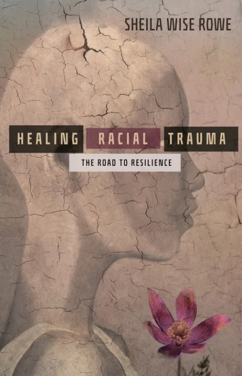 Healing Racial Trauma