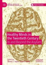 Healthy Minds in the Twentieth Century