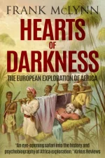 Hearts of Darkness: The European Exploration of Africa