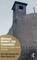 Heritage, Memory, and Punishment