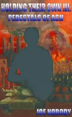 Holding Their Own III: Pedestals of Ash