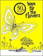 Hope for the Flowers